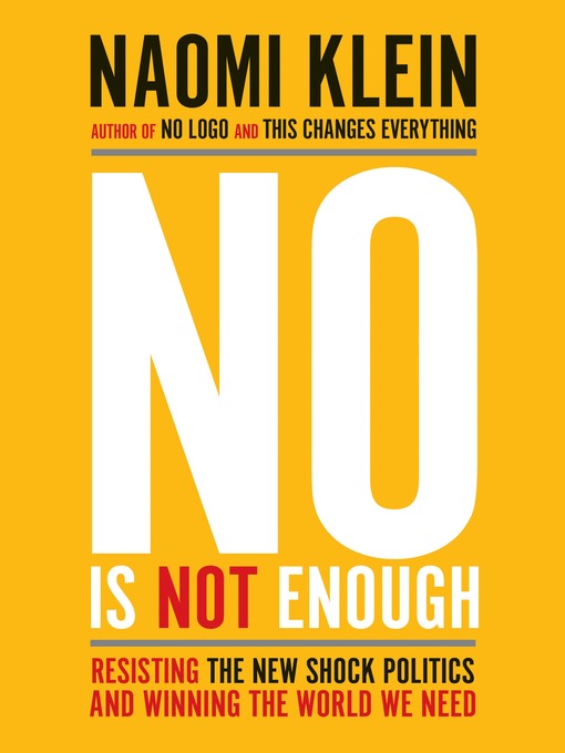 Title details for No Is Not Enough by Naomi Klein - Wait list